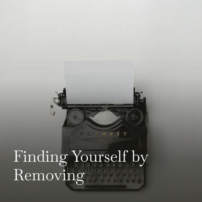 Finding Yourself by Removing
